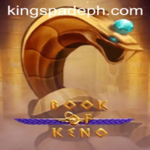 Book of Keno: Unveiling the Magic of Numbers and Strategy